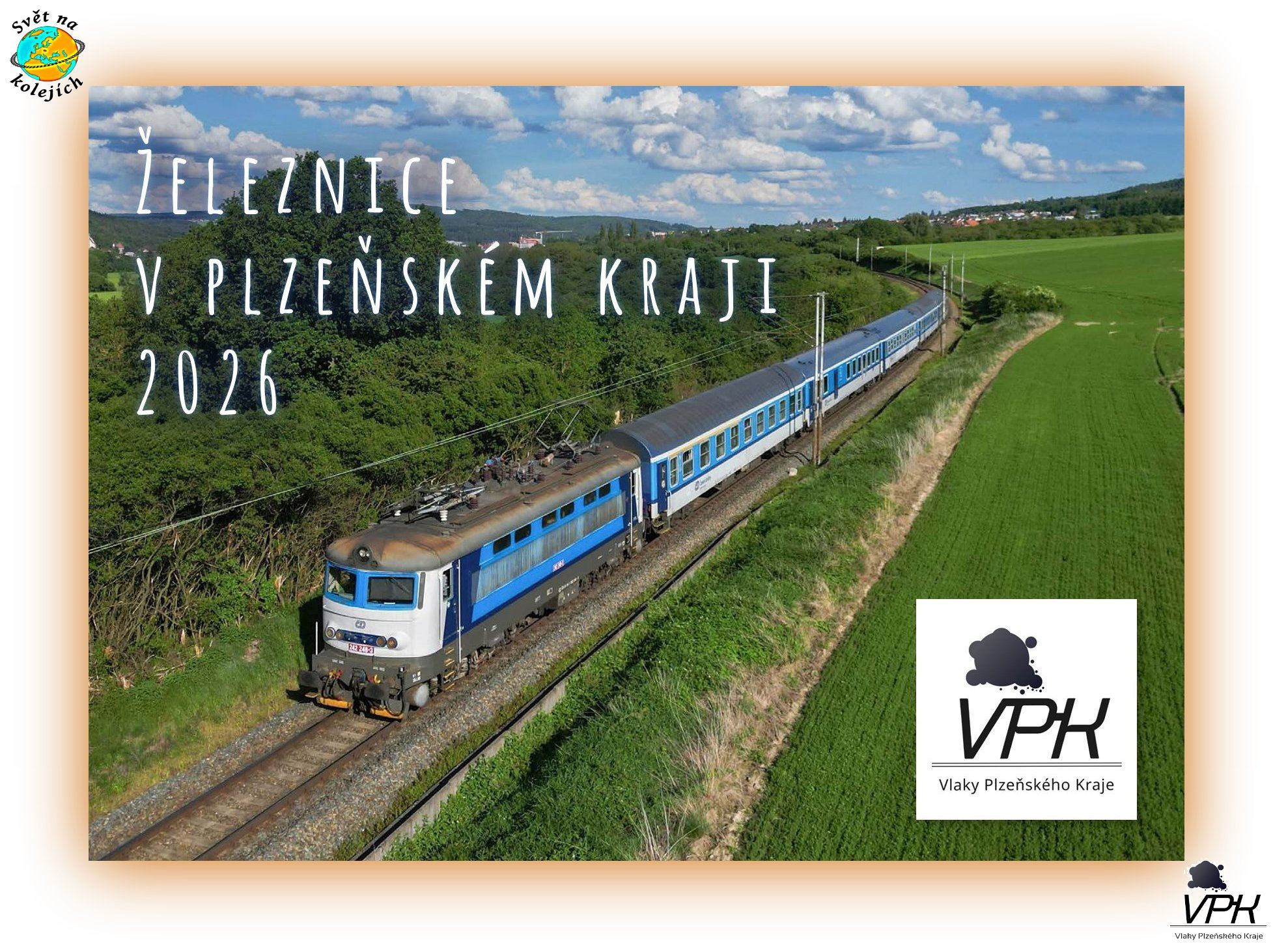 KALENDÁŘ "VPK 001" -  ŽELEZNICE PLZEŇSKÉHO KRAJE "ŽELEZNICE" 2026